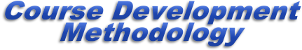 Course Development Methodology